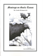 MUSINGS ON GAELIC TUNES, SCORE & PARTS