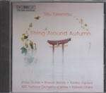 TAKEMITSU : A STRING AROUND AUTUMN