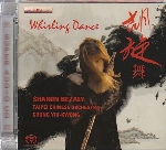 WHIRLING DANCE - WORKS FOR FLUTE AND TRADITIONAL CHINESE ORCHESTRA