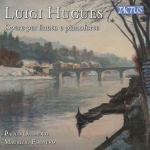 LUIGI HUGUES OPERE PER FLAUTO E PIANOFORTE