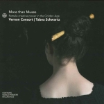 MORE THAN MUSES FEMALE CREATIVE POWER IN THE GOLDEN AGE (Period Instr.)