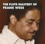 THE FLUTE MASTERY OF FRANK WESS