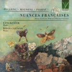 NUANCES FRANCAISES 20TH CENTURY FRENCH FLUTE SONATAS