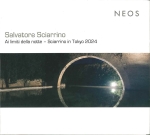 SALVATORE SCIARRINO AI LIMITI DELLA NOTTE - SCIARRINO IN TOKYO 2024 (JAPANESE COMMENTARY)