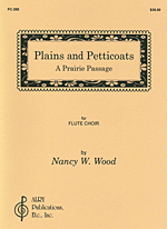 PLAINS AND PETTICOATS, A PRAIRIE PASSAGE