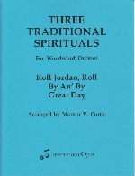 THREE TRADITIONAL SPIRITUALS (ARR.CURTIS)