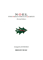 NOEL -XfMAS MEDLEY FOR FLUTE QUARTETT
