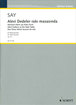 ALEVI FATHERS AT THE RAKI TABLE OP.35, SCORE & PARTS G31324