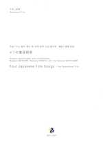 FOUR JAPANESE FOLK SONG FOR WOODWIND TRIO (ARR:WATANABE TETSUYA)