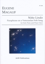 NINO LINDO : PARAPHRASE ON A VENEZUELAN FOLK SONG, SCORE & PARTS