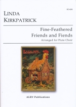 FINE-FEATHERED FRIENDS AND FIENDS, SCORE & PARTS
