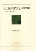 AIR BECOMES SOUND : LET YOUR FLUTE PLAYING BLOSSOM