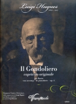 IL GONDOLIERO : CAPRICCIO ORIGINALE OP.4