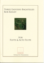 THREE EASY(ISH) BAGATELLES, 2 SCORES SET