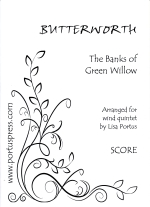THE BANKS OF GREEN WILLOW (ARR.PORTUS), SCORE & PARTS