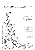 WHEN I�fM SIXTY-FOUR (ARR.PORTUS), SCORE & PARTS