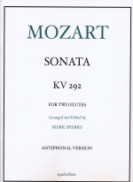 SONATA KV292 : ANTIPHONAL VERSION (ARR.SPARKS) SCORE & PARTS