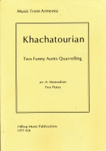 TWO FUNNY AUNTS QUARRELLING (ARR.MANOUKIAN), SCORE & PARTS