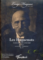LES HUGUENOTS, FANTASIE DE CONCERT OP.14