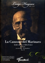 LA CANZONE DEL MARINARO, BARCAROLA ORIGINALE OP.18