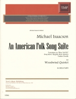 AN AMERICAN FOLK SONG SUITE, SCORE & PARTS