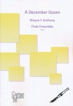 A DECEMBER DOZEN�@(ARR. ANTHONY) SCORE & PARTS
